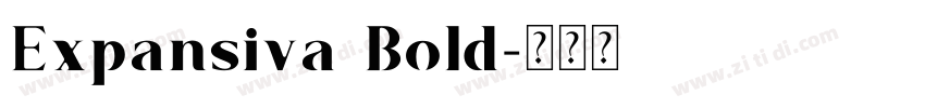 Expansiva Bold字体转换